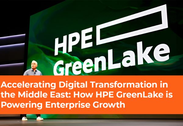 Accelerating Digital Transformation in the Middle East- How HPE GreenLake is Powering Enterprise Growth